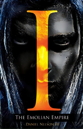 I: The Emolian Empire, De Nelson, Daniel, Iii. Editorial Lightning Source Inc, Tapa Blanda En Inglés