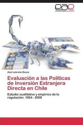 Evaluacion A Las Politicas De Inversion Extranjera Direct...
