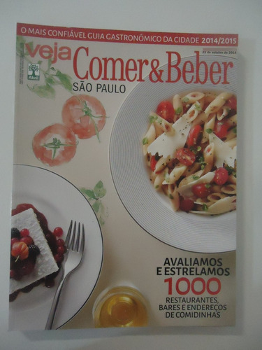 Veja Comer & Beber São Paulo 2014-2015 Guia Gastronômico