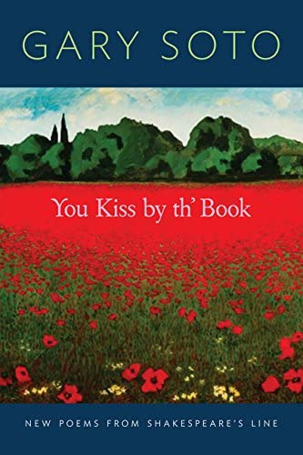 You Kiss By Thø Book: New Poems From Shakespeareøs Line (gary Soto Poems, Poems For Shakespeare Fans), De Soto, Gary. Editorial Chronicle Books, Tapa Blanda En Inglés