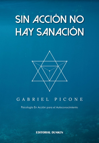 Sin Acción No Hay Sanación