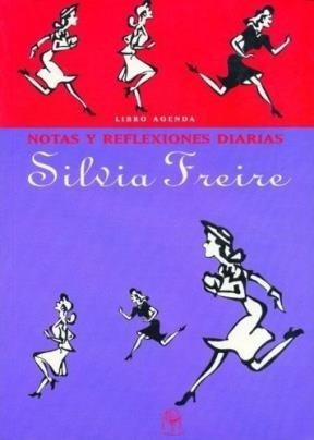 Notas Y Reflexiones Diarias - Freire S (libro)