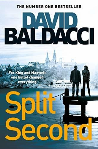 Book : Split Second (king And Maxwell) - Baldacci, David