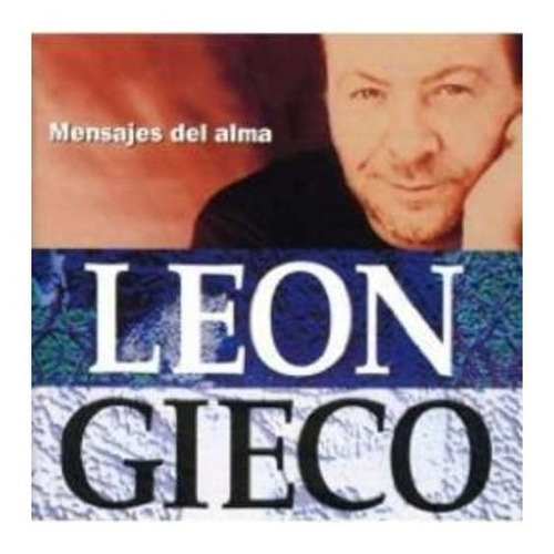 Gieco Leon Mensajes Del Alma Cd Nuevo