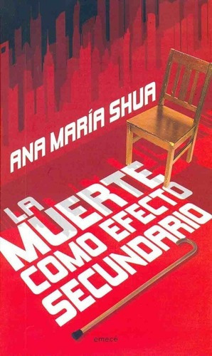 Muerteo Efecto Secundario, La - Ana María Shua
