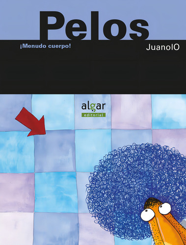 Pelos, De Ortega Bolivar, Juan. Editorial Algar Editorial, Tapa Blanda En Español