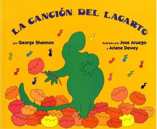 La Cancion Del Lagarto - George Shannon, de George Shannon. Editorial The Heearst Corporation en español