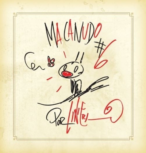 Macanudo 6 - Cada Tapa Ilustrada Especialmente Por Liniers