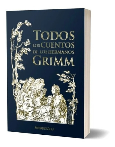 Todos Los Cuentos De Los Hermanos Grimm-antroposófica