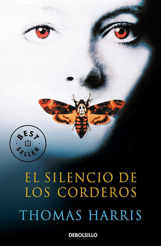 El Silencio De Los Corderos (hannibal Lecter 2) (best Seller