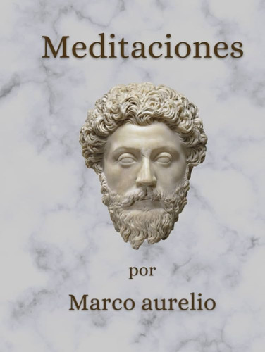 Libro Meditaciones Marco Aurelio