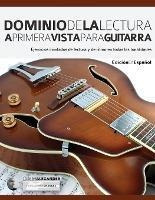 Dominio De La Lectura A Primera Vista Para Guitarra - Joseph