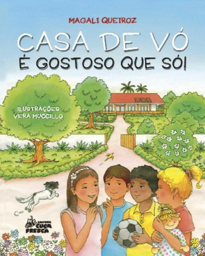 Casa De Vo E Gostoso Que So - Cuca Fresca