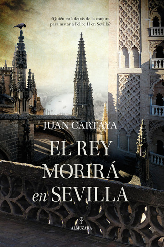 Rey Morira En Sevilla,el, De Cartaya Baños,juan. Editorial Almuzara En Español