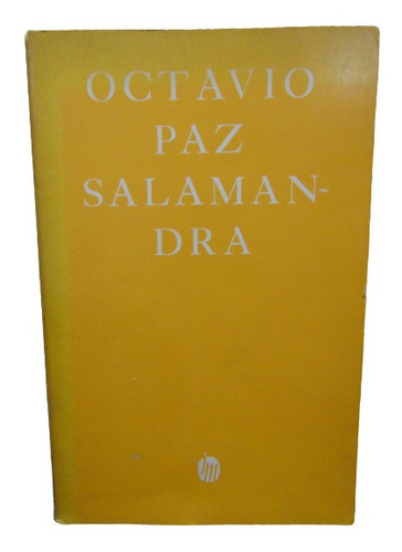 Adp Salamandra Octavio Paz / Ed. Joaquin Mortiz 1977 Mexico