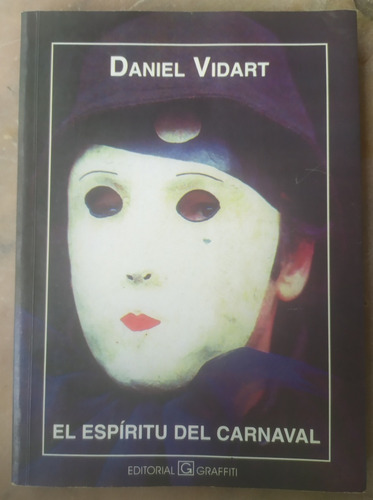 El Espíritu Del Carnaval, Daniel Vidart 