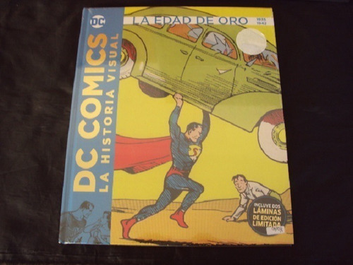 Dc Comics - La Historia Visual 1935-1942 (inc. 2 Laminas)
