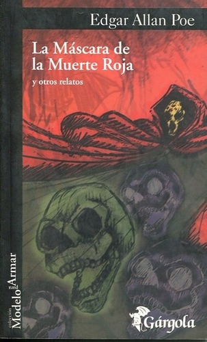 Mascara De La Muerte Roja Y Otros Relatos - Edgard Allan Poe