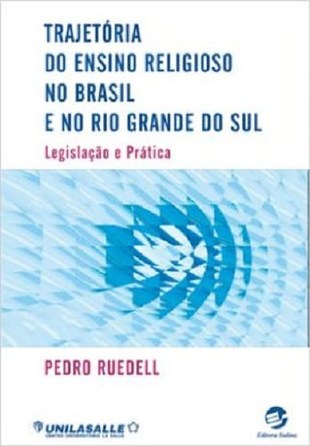 Libro Trajetória Do Ensino Religioso No Brasil E No Rio Gran