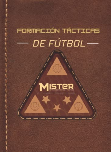 Libro : Cuaderno De Formacion Tacticas Y Tecnicas De Futbo 