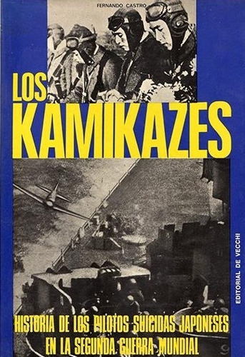Livro Los Kamikazes Castro, Fernando
