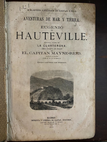 Aventuras De Mar Y Tierra De E. De Hauteville/ 1875   C3