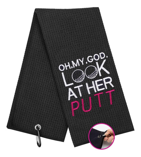 Toalla De Golf Divertida, Oh My God Look At Her Putt Re...