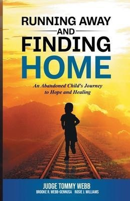 Libro Running Away And Finding Home : An Abandoned Child'...