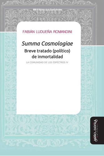 Libro: Summa Cosmologiae. Breve Tratado (político) De Inmort