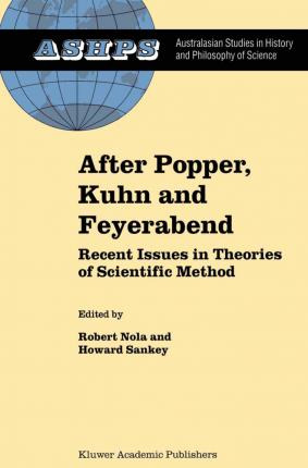Libro After Popper, Kuhn And Feyerabend - Robert Nola