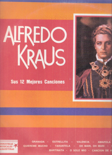 Alfredo Kraus: Sus 12 Mejores Canciones / Lp Ind. Mus. Arg.