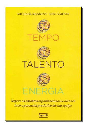 Libro Tempo Talento Energia De Mankins Michael E Carton Eric