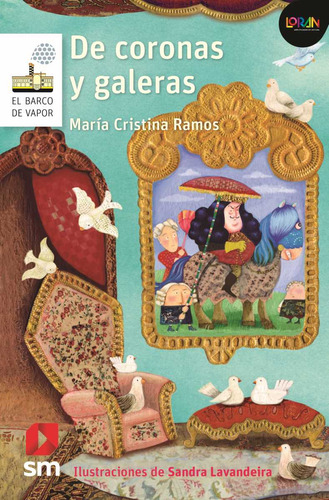 Libro De Coronas Y Galeras / Loran Lku