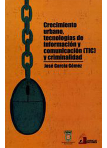 Libro Crecimiento Urbano Tecnologias De Informacion Y Co Lku