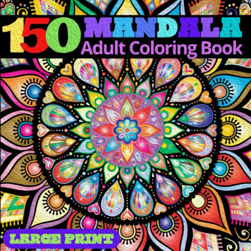 Libro: 150 Amazing Mandalas -adult Coloring Book-: Stress Re