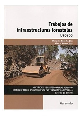 Libro Trabajos De Infraestructuras Forestales De Margarita M