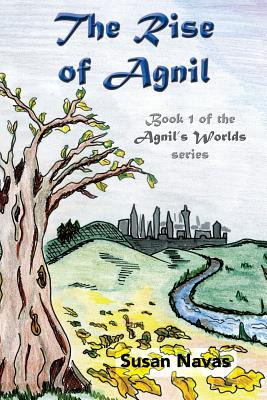 Libro The Rise Of Agnil: Book 1 Of The Agnil's Worlds Ser...