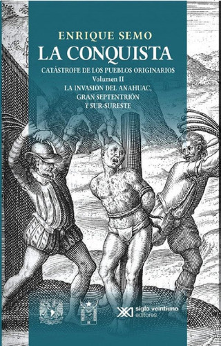 Libro - La Conquista - Semo, Enrique