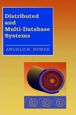 Libro Distributed And Multi-database Systems - Angelo R. ...