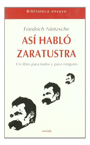Libro Asi Hablo Zaratustra De Friedrich Nietzsche  Eneida Ed
