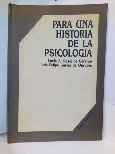 Para Una Historia De La Psicología - Lucia A. Rosii De C. 