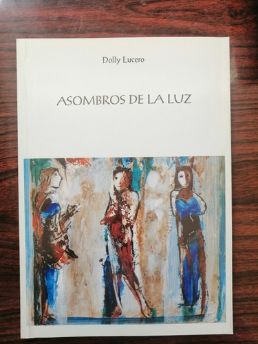 Asombroso De La Luz Dolly Lucero 