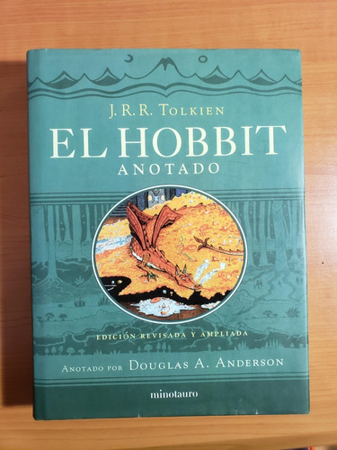 El Hobbit - Anotado (ed. Revisada Y Ampliada) J.r.r. Tolkien