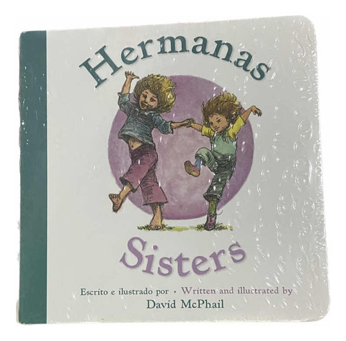Hermanas/sisters (bilingual Board Book)