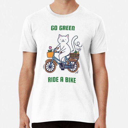 Remera Eco-friendly Cute Animals, Go Green Ride A Bike, Glob