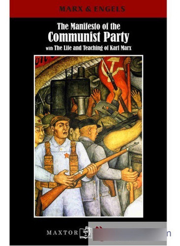 The Manifesto Of The Communist Party