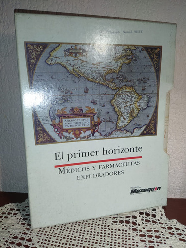 El Primer Horizonte Médicos Y Farmaceúticas Exploradores