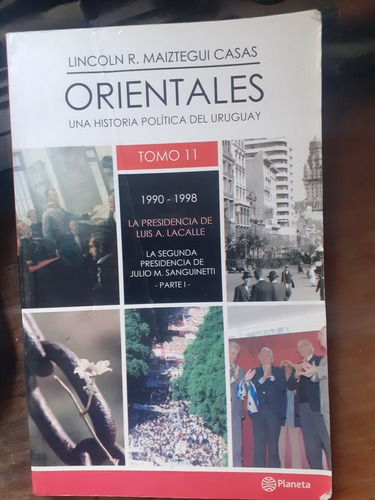 *orientales Una Historia Política Del Uruguay-1990-1998