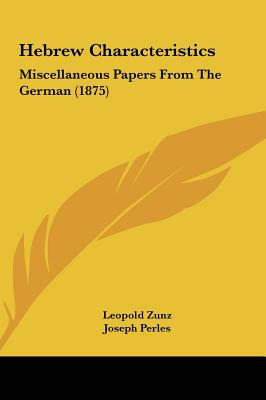 Libro Hebrew Characteristics: Miscellaneous Papers From T...