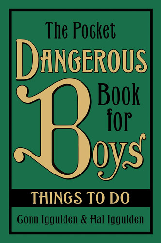 Libro:  The Pocket Dangerous Book For Boys: Things To Do